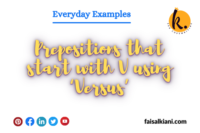 Prepositions that start with V using ‘Versus’