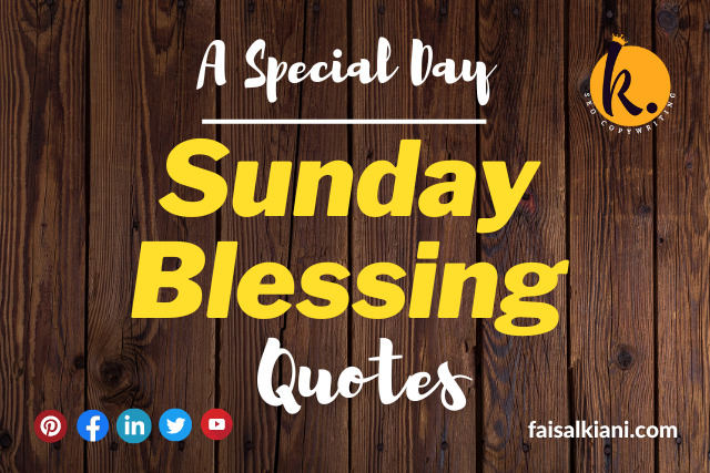 Sunday Blessings Quotes | A Special Day for You