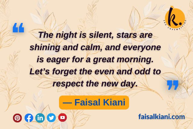Good night quotes by Faisal Kiani - 2
