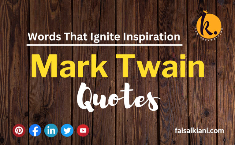 Mark Twain Quotes To Empower Your Thinking | Words That Ignite Inspiration