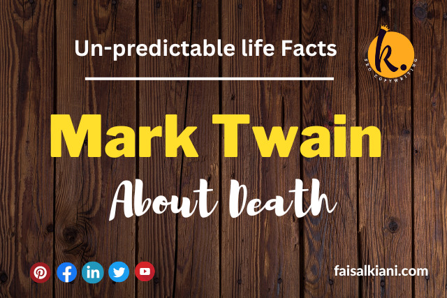 Mark Twain Quotes About Death