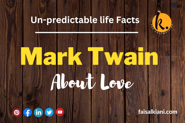 Mark Twain Quotes About Love