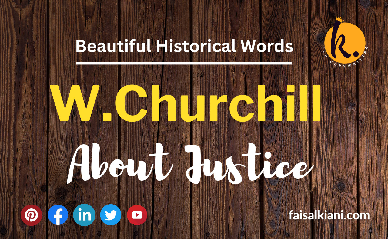 Winston Churchill Quotes About Justice