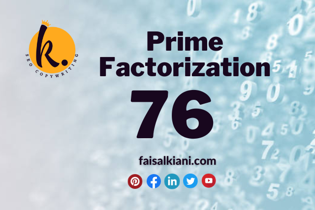 Prime factorization of 76