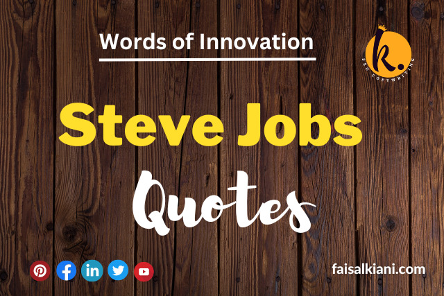 Steve Jobs Quotes That Redefined Innovation