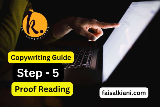 copywriting guide step 5- Proof Reading
