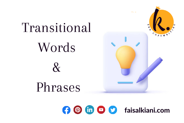 What are transitional words and Phrases?