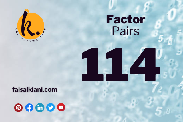 Factors of 114 in Pairs